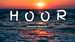 HOOR | guri Bikram Hundal | [Slowed + Reverb] - LOFI #song #lofi #hoor #bikramhundal #slowed #shorts