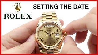 HOW to set Rolex Day-Date Watches: Change the Time, Date & Day