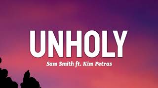 Sam Smith Unholy Lyrics ft Kim Petras Sam Smith Unholy Lyrics