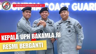 Kepala Unit Penindakan Hukum Bakamla RI Secara Resmi Berganti