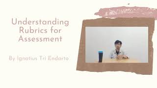 Understanding Rubrics for Assessment