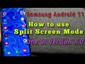 How to use Split Screen Mode for Samsung Android 11 phone with One UI version 3.0