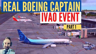 Real Boeing Captain Flies The PMDG Boeing 737 on an IVAO Event - [Real ATC Communications].