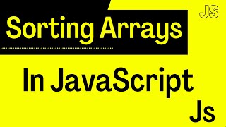 JavaScript Tutorial for Beginners - Sorting an Array