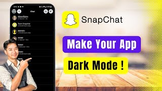 How To Make Your Snapchat Dark Mode