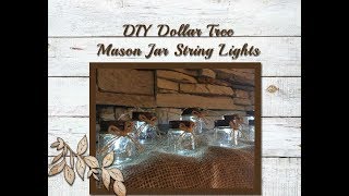 DIY Dollar Tree Mason Jar String Lights