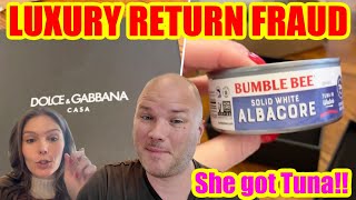LUXURY RETURN FRAUD EXPOSED!  Order Dolce & Gabbana, Get Tuna Instead