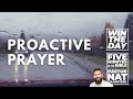 Proactive Prayer - Nat Crawford