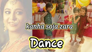 Kanha soja zara| little cute girls Dance |Jora mandir #dance #shorts