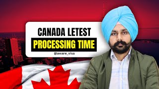 Canada Official \u0026 Actual Processing Time | Canada Visa Updates | Jaspreet Deol