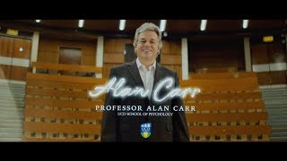 UCD Think Bigger - Expert Teaching - Professor Alan Carr