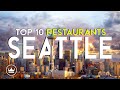 The Top 10 BEST Restaurants in Seattle (WA), USA (2024)