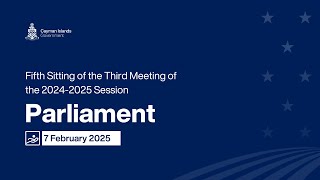 Fifth Sitting of the Third Meeting of the 2024-25 Session of Parliament | 7 February 2025