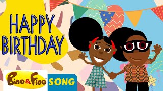 Happy Happy Birthday To You : Afrobeat Happy Birthday Song -Bino and Fino Kids Songs / Dance