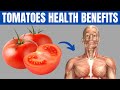 BENEFITS OF TOMATOES - 14 Reasons To Eat Tomatoes Every Day!