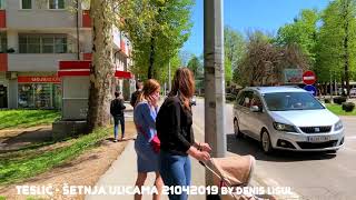 Teslić - šetnja ulicama 21042019