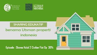 Cicilan Flat Dp 30% Skema Halal 2 Rumah Halal Utsman Properti