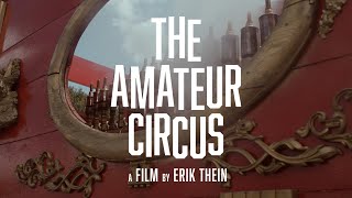 The Amateur Circus (2025) - Trailer