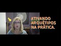 ATIVANDO ARQUÉTIPOS NA SUA VIDA | Dra. Mabel Cristina Dias