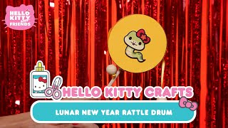 Hello Kitty Lunar New Year Chinese Rattle Drums | Hello Kitty Crafts