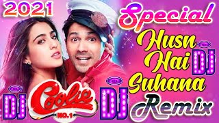 Husn Hai Suhana Dj Remix Song||Coolie No 1 Song||Varun Dhawan New Song||2021 New Hindi Song||DjSong