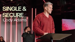 Single and Secure | Cody Adams