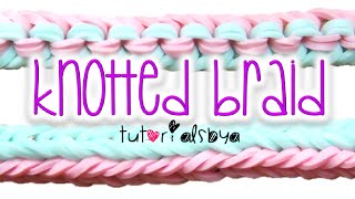 NEW Knotted Braid Rainbow Loom Bracelet Tutorial | How To