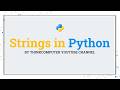 Strings in Python | ThinkComputer