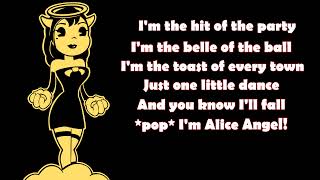 I'm Alice Angel Song (Lyrics) - Bendy and the Ink Machine