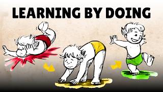Learning by Doing