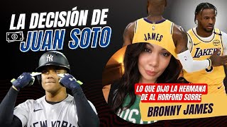 La decisión de Juan Soto y Lo que dijo la hermana de Al Horford sobre Bronny James 🔥🔥🔥🔥🔥🔥 #juansoto