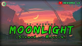 Moonlight (Slowed+Reverb) / Harnoor / Punjabi Hits / Chillout Lofi Mix / @reversel3