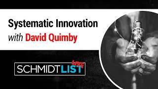 What is Systematic Innovation? with David Quimby