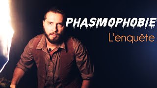 J'ENQUÊTE SUR LA PHASMOPHOBIE - Paranormalement VOTRE #02