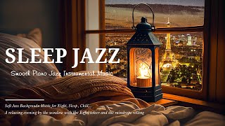 Relaxing Sleep Jazz Rainy - Soft JAZZ Piano Instrumental & Rain Sounds for Sleep, Night, Chill,...