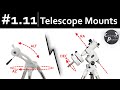 Astro Tutorial #1.11: Telescope Mounts - ALT/AZ vs EQ