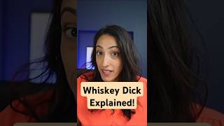 What is Whiskey Dick?