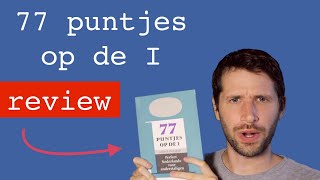 77 puntjes op de I: book review