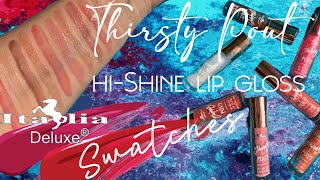 ITALIA DELUXE Gloss Thirsty Pout Swatches