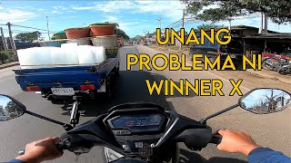 UNANG PROBLEMA NI WINNER X #hondawinnerx #motovlog #winnerx150 #travelblog