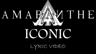 Amaranthe - Iconic - 2018 - Lyric Video