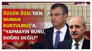 Özgür Özel'in talebi Meclis'i karıştırdı: AKP ve CHP'liler birbirine girdi! "Yapmayın, doğru değil!"