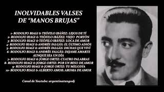 RODOLFO BIAGI \u0026 SUS CANTORES: 10 VALSES INOLVIDABLES