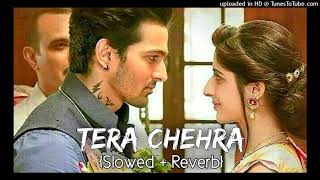 Tera Chehra Lyrics | Sanam Teri Kasam | Harshvardhan Rane & Mawra Hocane | Arijit Singh 💕🥰