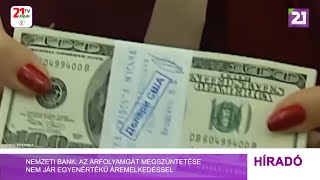 Tv21 Ungvár - Nemzeti Bank: az árfolyamgát megszüntetése nem jár egyenértékű áremelkedéssel