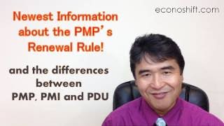 PMP, PMI and PDU - Differences and Newest Info. about the PMP's Renewal Rules