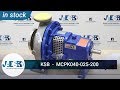 KSB MCPK040-025-200  (IN STOCK) Pump - Pompa - Bomba