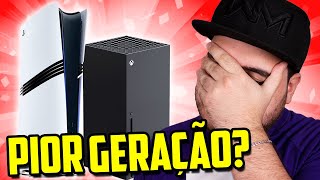 Essa é a PIOR GERAÇÃO de CONSOLES???