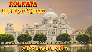 ।। Kolkata A Journey Through Time   Past and Present ।।