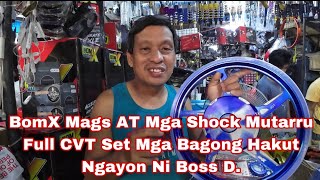 Mga BomX Mags At Mutarru Full CVT Set Ang Mga Bagong hakut Ngayon Ni Boss D. Sa Buraotan!!